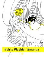 Раскраска «#girls#fashion#manga» 978-617-7853-21-2