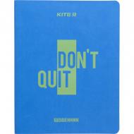 Щоденник шкільний Don't quit K23-283-2 KITE