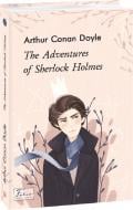 Книга Артур Конан Дойл «The Adventures of Sherlock Holmes» 978-966-03-9365-3