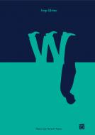 Книга Игорь Штикс «W» 978-617-614-397-0