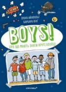 Книга Илона Айнвольт «BOYS! Про що мають знати круті хлопці» 978-617-614-362-8