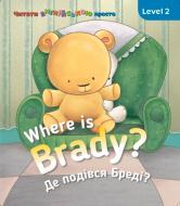 Книга «Книга Where is Braddy? Де є Бреді? Level 2»