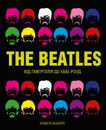 Книга Эрнесто Ассанте «The Beatles» 978-617-8023-69-0