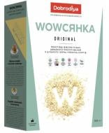 Хлопья овсяные Добродія Wowсянка Original 500 г резаные 450 г