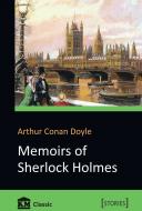 Книга Артур Конан Дойл «Memoirs of Sherlock Holmes» 978-966-923-148-2 Книга Артур Конан Дойл «Memoirs of Sherlock Holmes» 978-966-923-148-2