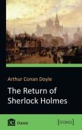 Книга Артур Конан Дойл «The Return of Sherlock Holmes» 978-617-7409-49-5 Книга Артур Конан Дойл «The Return of Sherlock Holmes» 978-617-7409-49-5