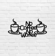 Панно декоративное Brushme No Coffee no Workee 20x30 см черный