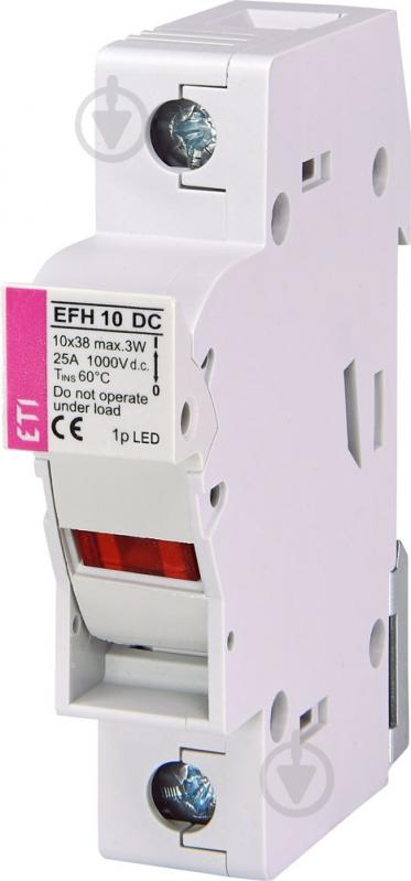 Разъединитель ETI EFH 10 1P-LED 25A 1000V DC 2540211 - фото 1 Разъединитель ETI EFH 10 1P-LED 25A 1000V DC 2540211 - фото 1