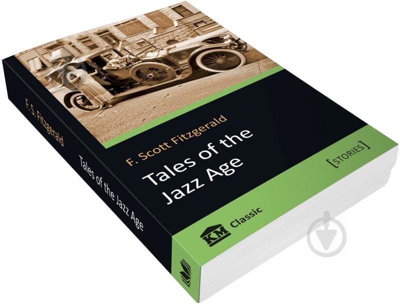 Книга Френсіс Фіцджеральд «Tales of the Jazz Age» 978-617-7489-95-4 - фото 3