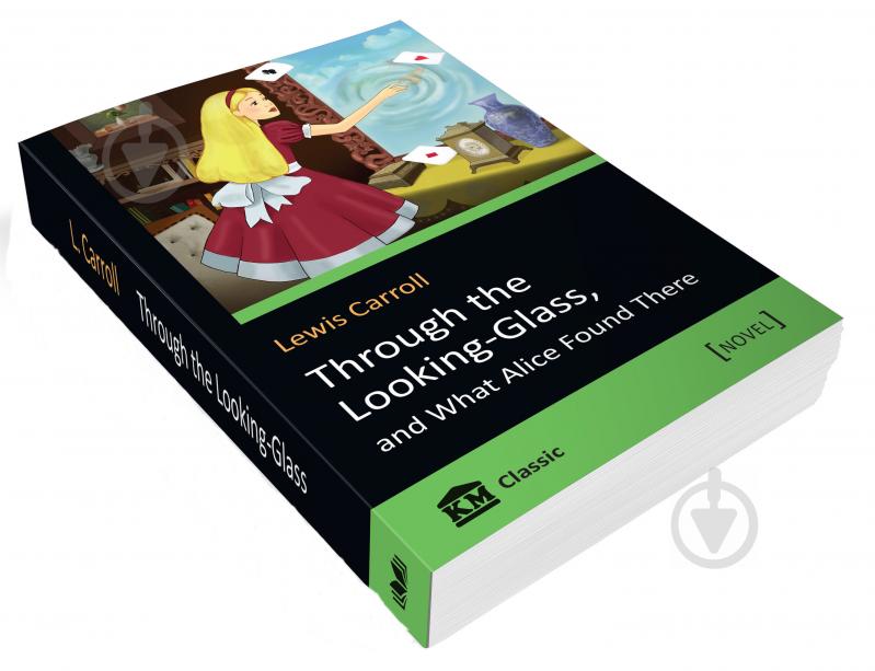 Книга Льюис Кэрролл «Through the Looking-Glass, and What Alice Found There» 978-617-7535-12-5 - фото 2