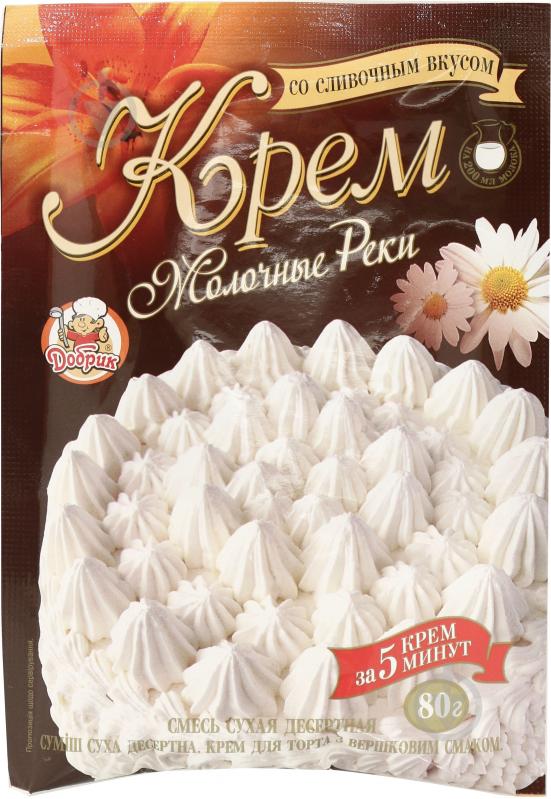 Крем для торта Молочні ріки з вершковим смаком 80 г Добрик (4820069540332) - фото 1