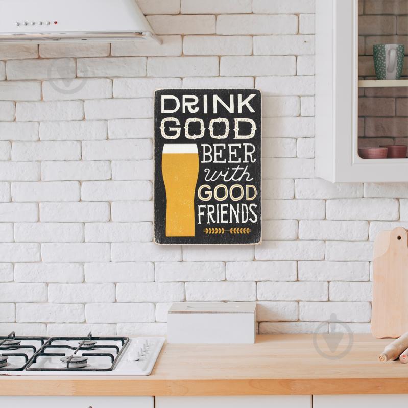 Постер дерев'яний "Drink good beer with good friends. Black" А4 28.5х20 см Wood Posters - фото 5