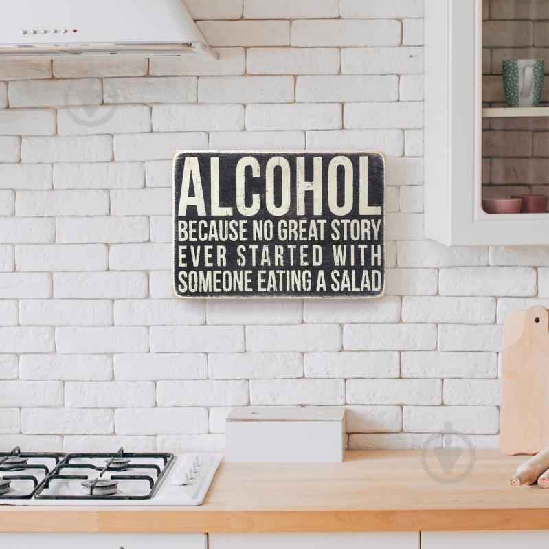 Постер дерев'яний "Alcohol. Because no great story ever started with someone eating a salad" А4 20х28.5 см Wood Posters - фото 5