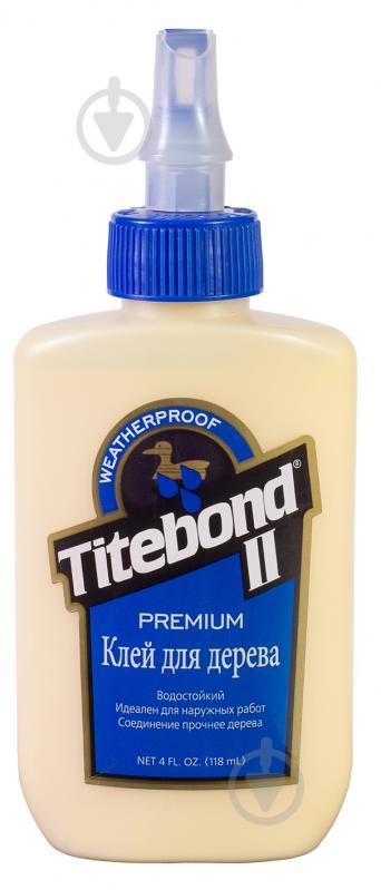 Клей для деревини Titebond II Premium 118 мл - фото 1