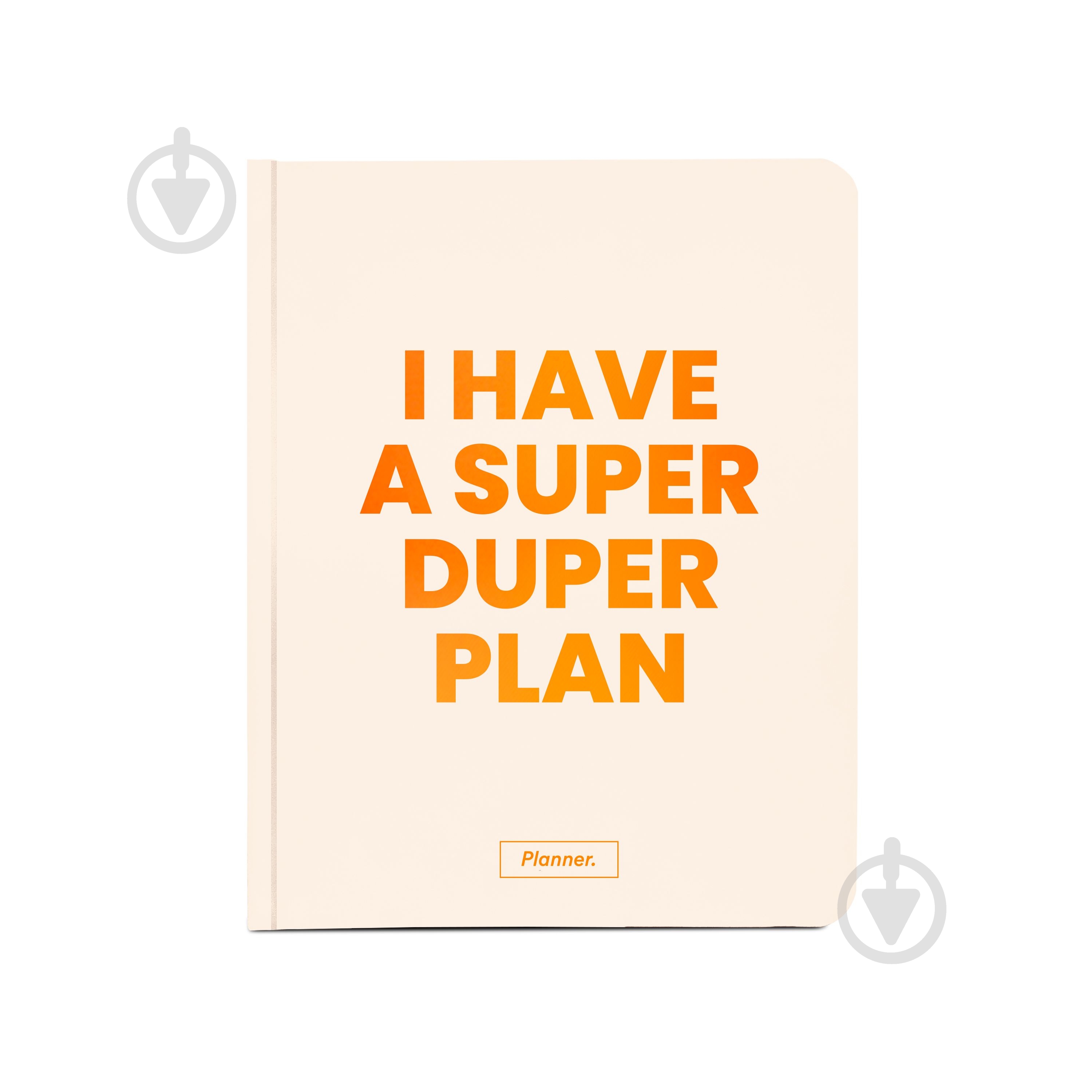 Планер I Have A Super Duper Plan Ivory Orner - фото 1 Планер I Have A Super Duper Plan Ivory Orner - фото 1