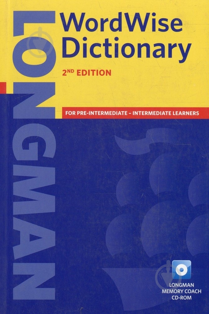 Книга «Longman Wordwise Dictionary, 2 Edition Paper with CD ROM» 978-1-4058-8078-7 - фото 1 Книга «Longman Wordwise Dictionary, 2 Edition Paper with CD ROM» 978-1-4058-8078-7 - фото 1