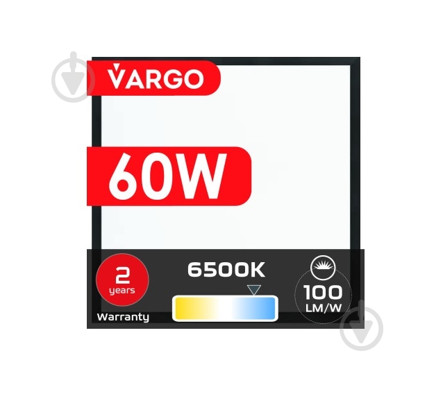 Світлодіодна панель VARGO 60 Вт 6500 595х595 IP20 119490 - фото 4 Світлодіодна панель VARGO 60 Вт 6500 595х595 IP20 119490 - фото 4