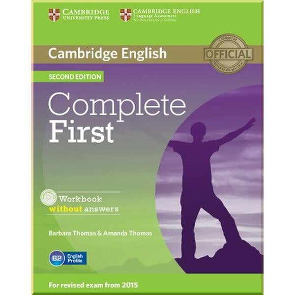 Книга Barbara Thomas/Amanda Thomas "Complete First Second Edition Workbook without answers with Audio CD" (ISBN:9781107652200) - фото 1