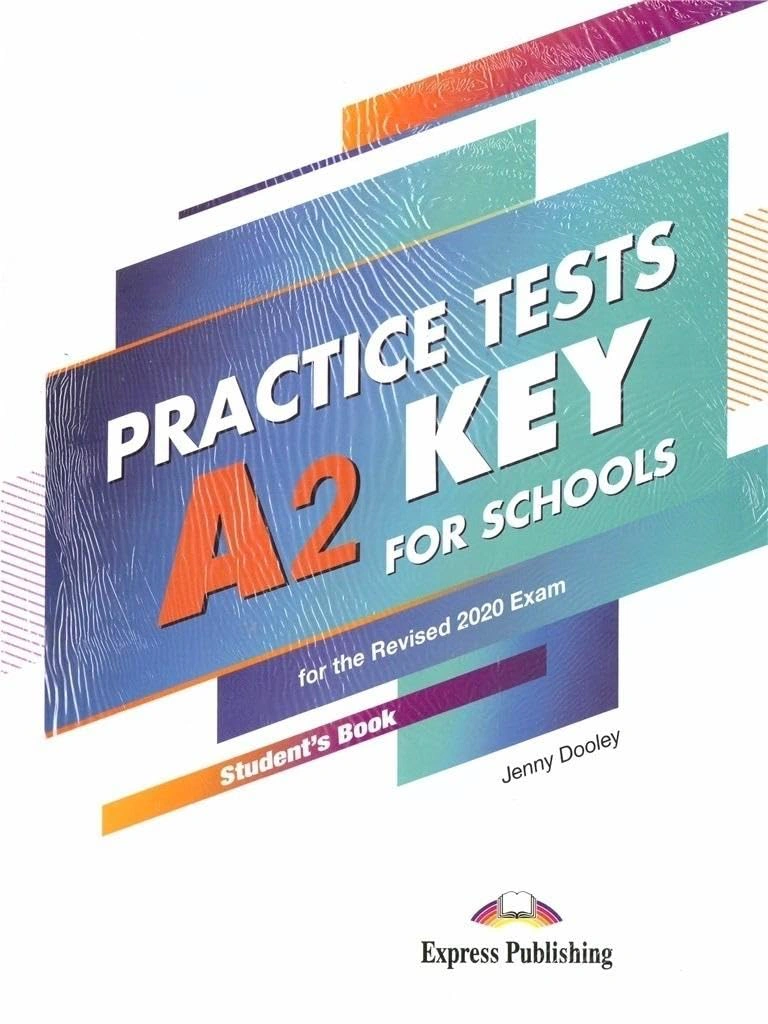 Книга Муренець О.Г. "Practice Tests A2 Key For Schools. Student's Book" 9781471585326