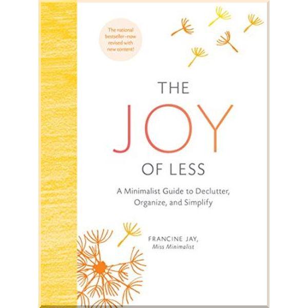 Книга "The Joy of Less A Minimalist Guide to Declutter/Organize/and Simplify" Francine Jay (ISBN:9781452155180) - фото 1