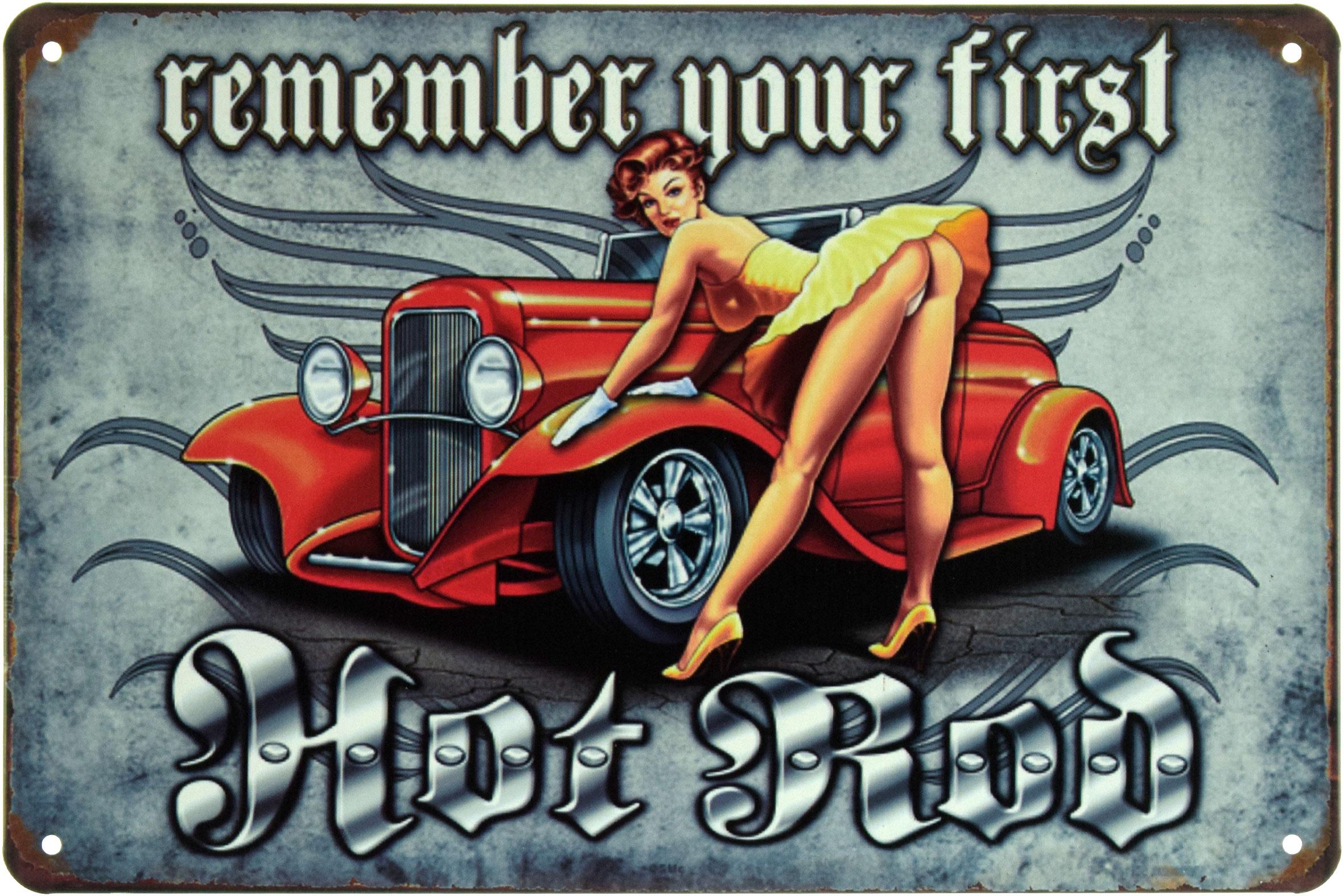 Табличка металлическая Хот Род/Hot Rod Remember Your First 20x30 см