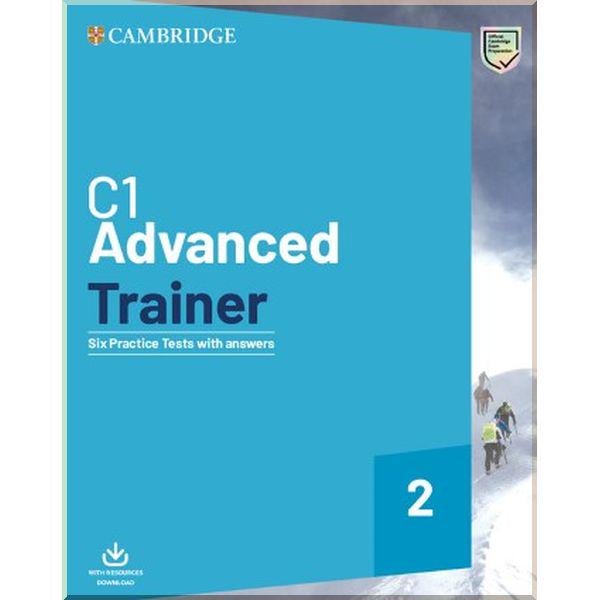 Книга Cambridge University Press "Cambridge Advanced Trainer 2 — 6 Practice Tests with key and Downloadable Audio" (ISBN:9781108716512)