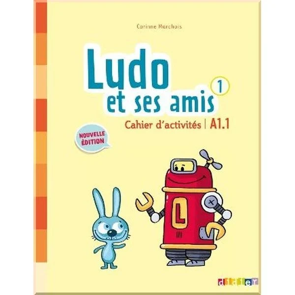 Рабочая тетрадь Ludo et ses amis 2e Édition 1 Cahier d'activités