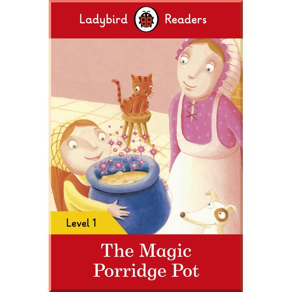 Книга Ladybird "The Magic Porridge Pot – Ladybird Readers Level 1" (ISBN:9780241254066) - фото 1