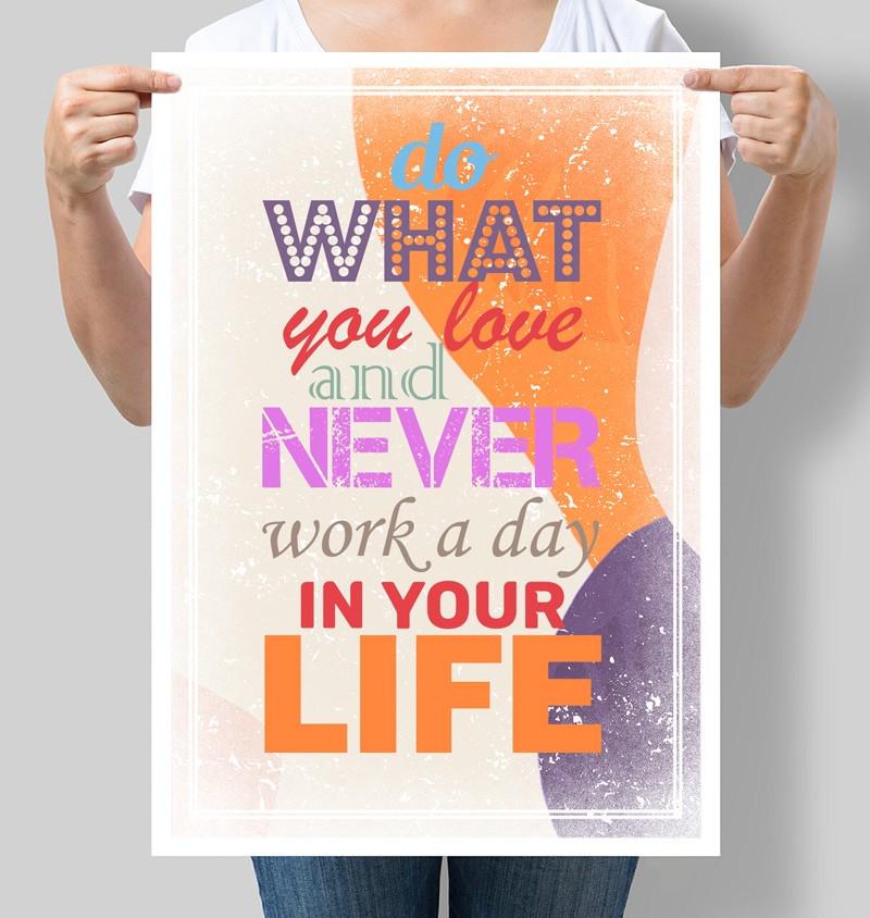 Постер Do what you love and never work a day in your life 30x42 см A3 без рамки (M086_A3)