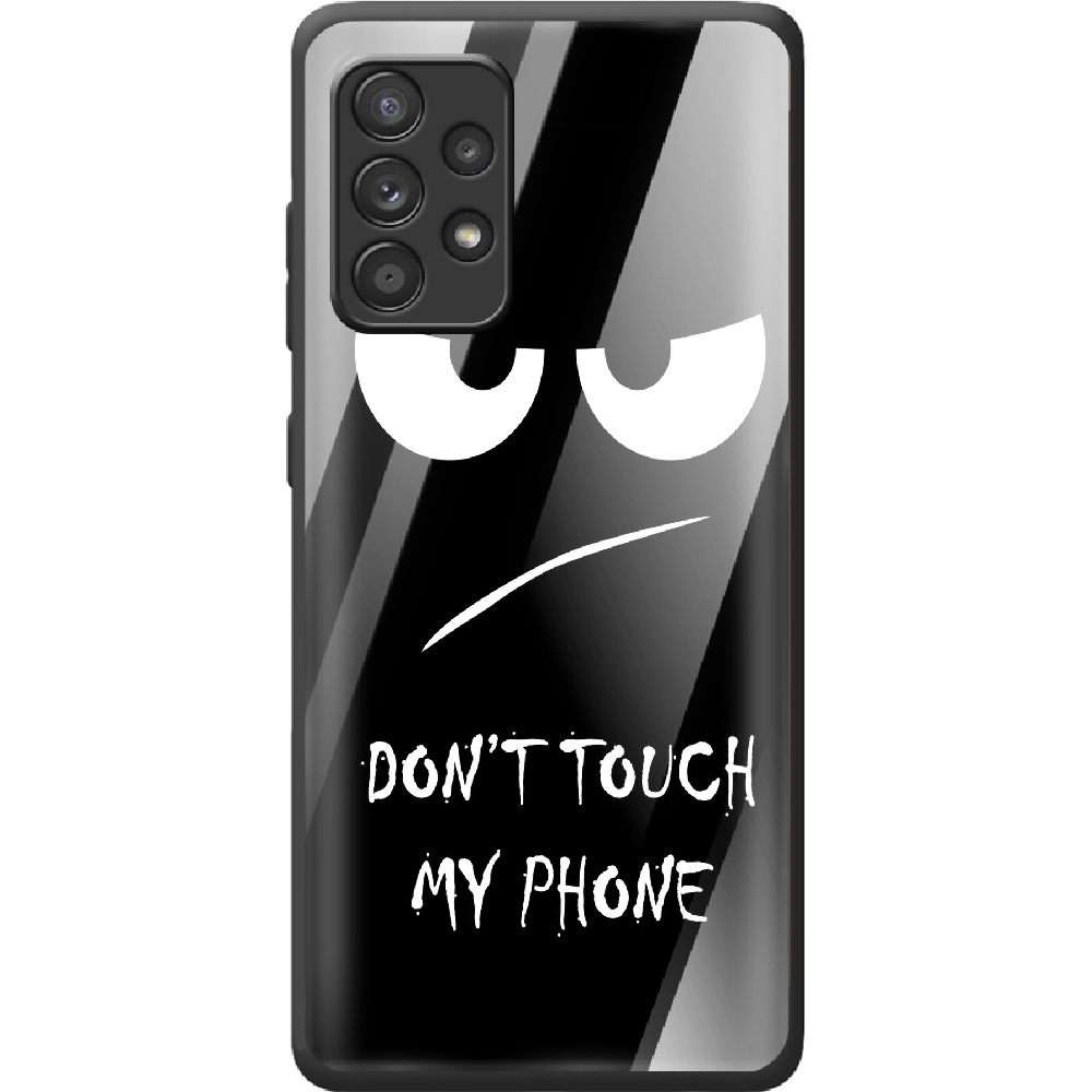 Чохол BoxFace Samsung A525 Galaxy A52 Don't Touch my Phone Чорний силікон з склом (42075-up535-42232)