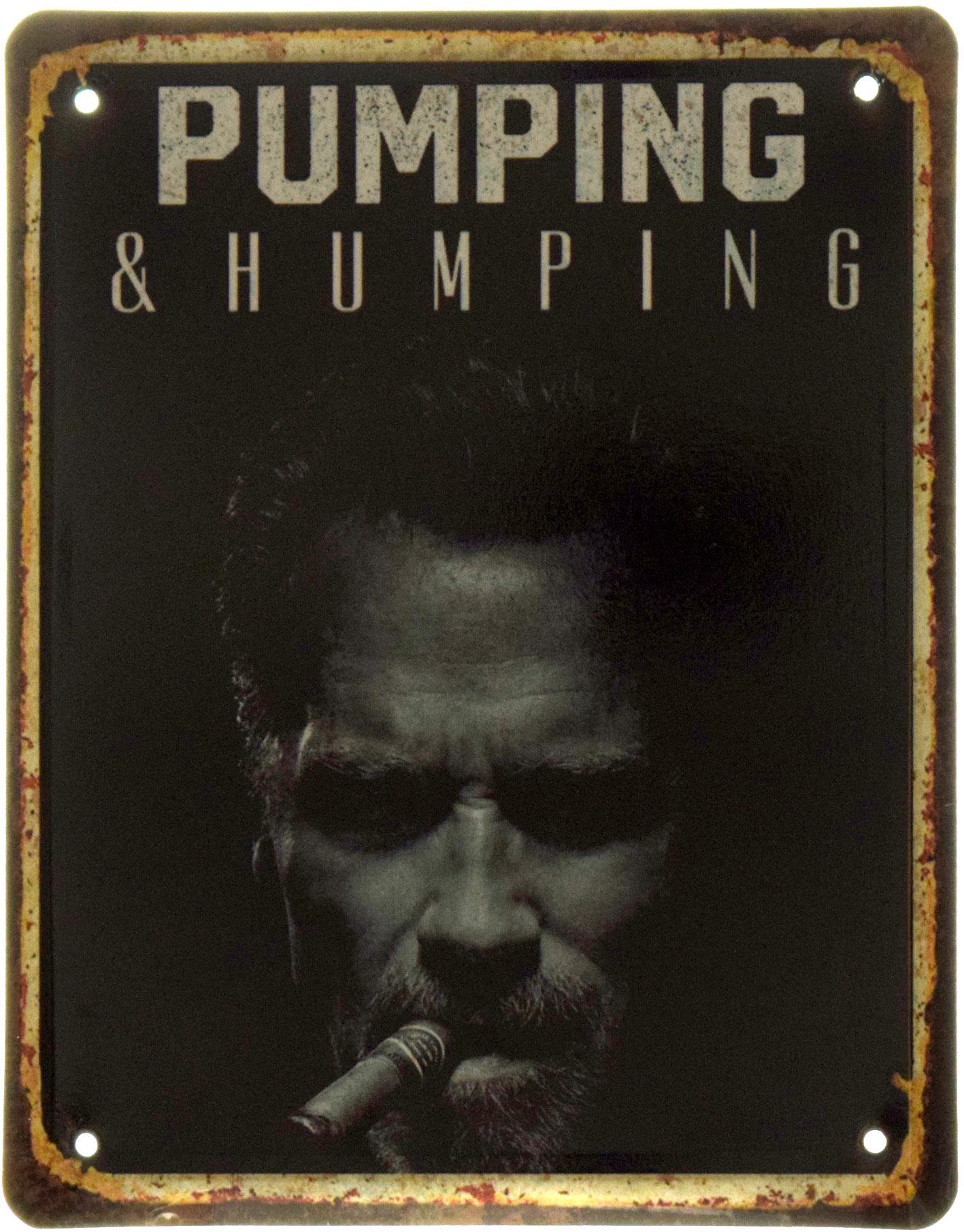 Табличка металева Качайся І Будь Наполегливий Арнольд Шварценеггер/Pumping And Humping 18x22 см