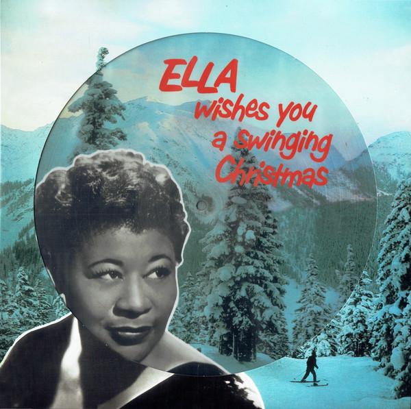 Пластинка виниловая Ella Fitzgerald Ella Wishes You A Swinging Christmas Picture Disc LP