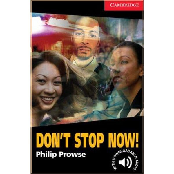 Книга Philip Prowse "Don't Stop Now! with Downloadable Audio" (ISBN:9780521605649) - фото 1