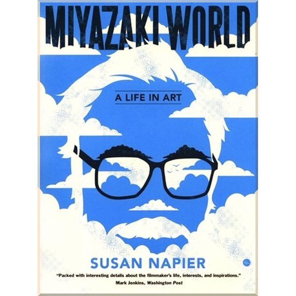 Книга "Miyazakiworld" Susan Napier (ISBN:9780300248593)