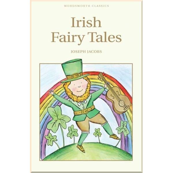 Книга "Irish Fairy Tales" Joseph Jacobs (ISBN:9781840224344)