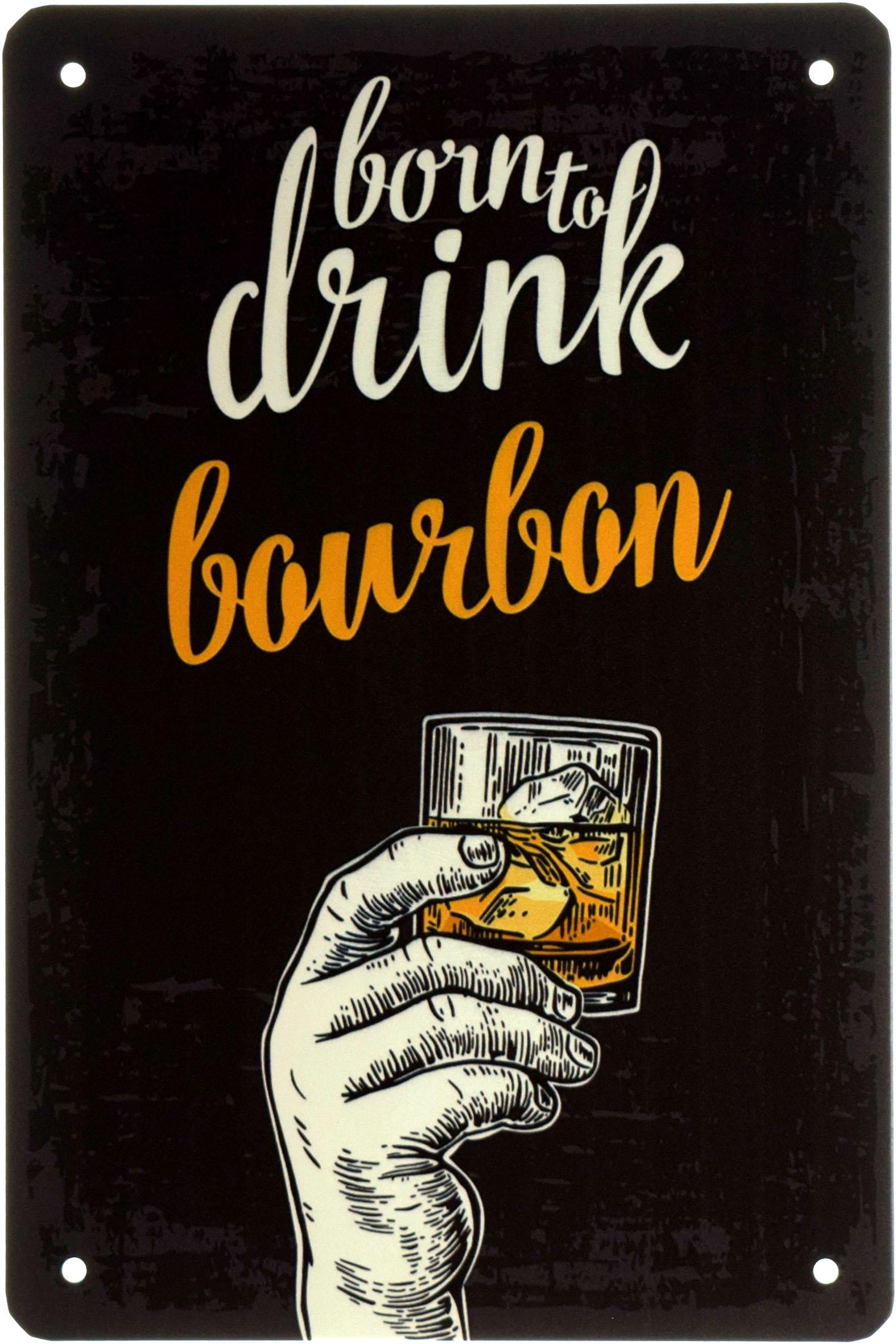 Табличка металева Народжений Пити Бурбон/Born To Drink Bourbon 20x30 см