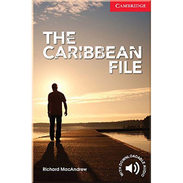 Книга Richard MacAndrew "The Caribbean File with Downloadable Audio" (ISBN:9781107674257) - фото 1