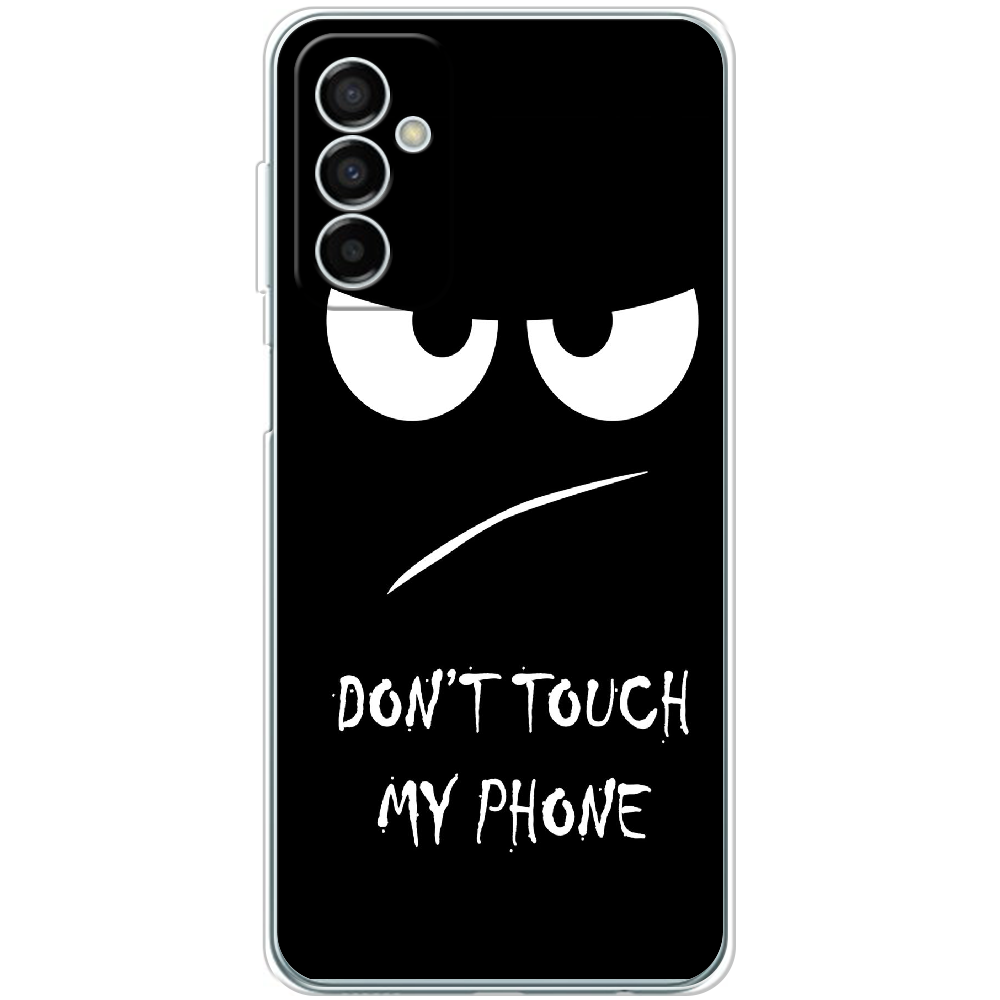 Чохол BoxFace Samsung Galaxy M23 5G (M236) Don't Touch my Phone Прозорий силікон (44471-up535-44471)