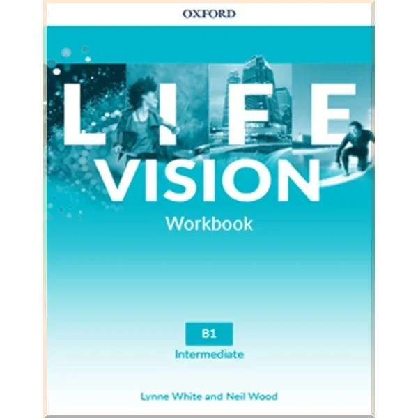 Рабочая тетрадь Life Vision Intermediate Workbook