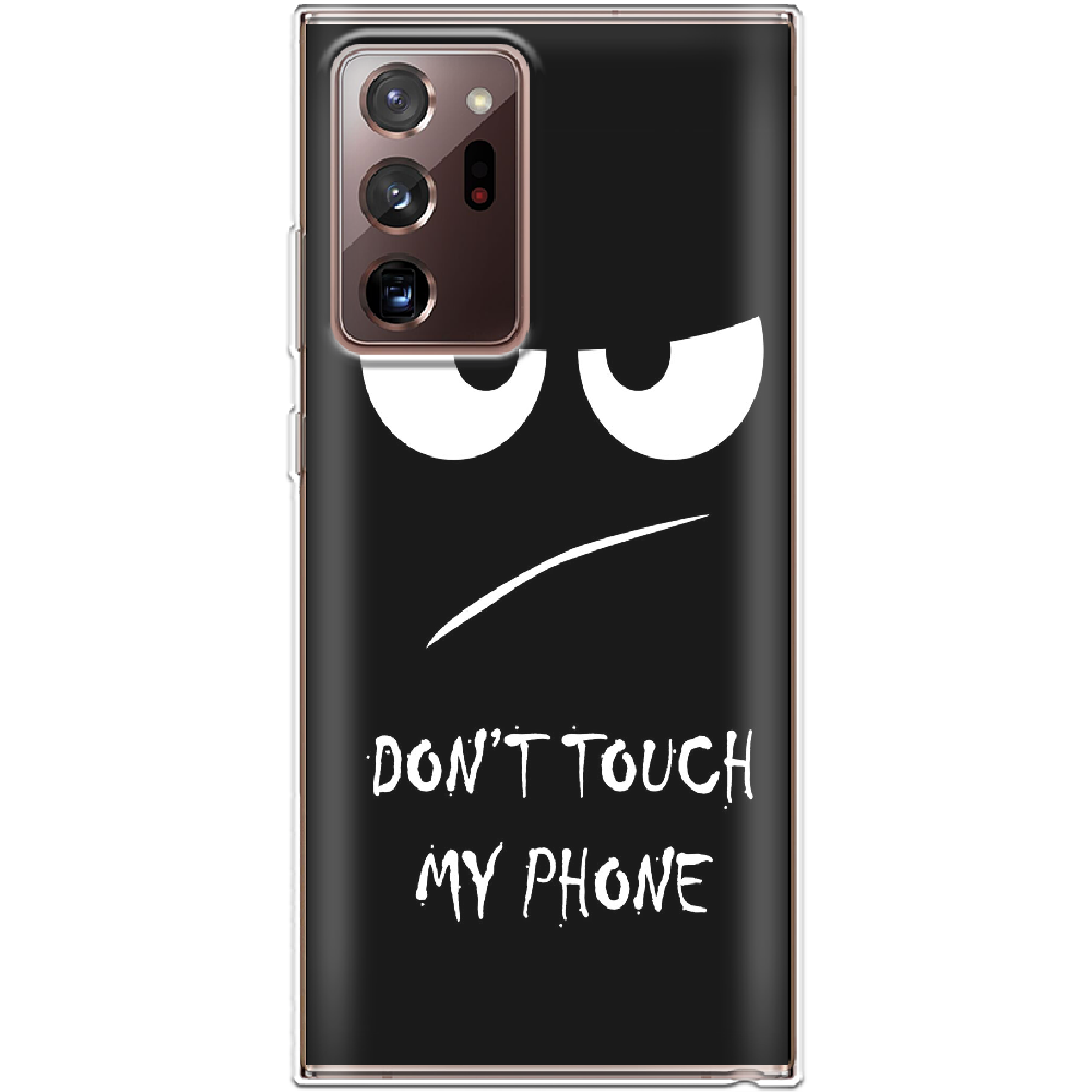 Чехол Boxface Samsung N985 Galaxy Note 20 Ultra Don't Touch my Phone Прозрачный силикон (40573-up535-40573)