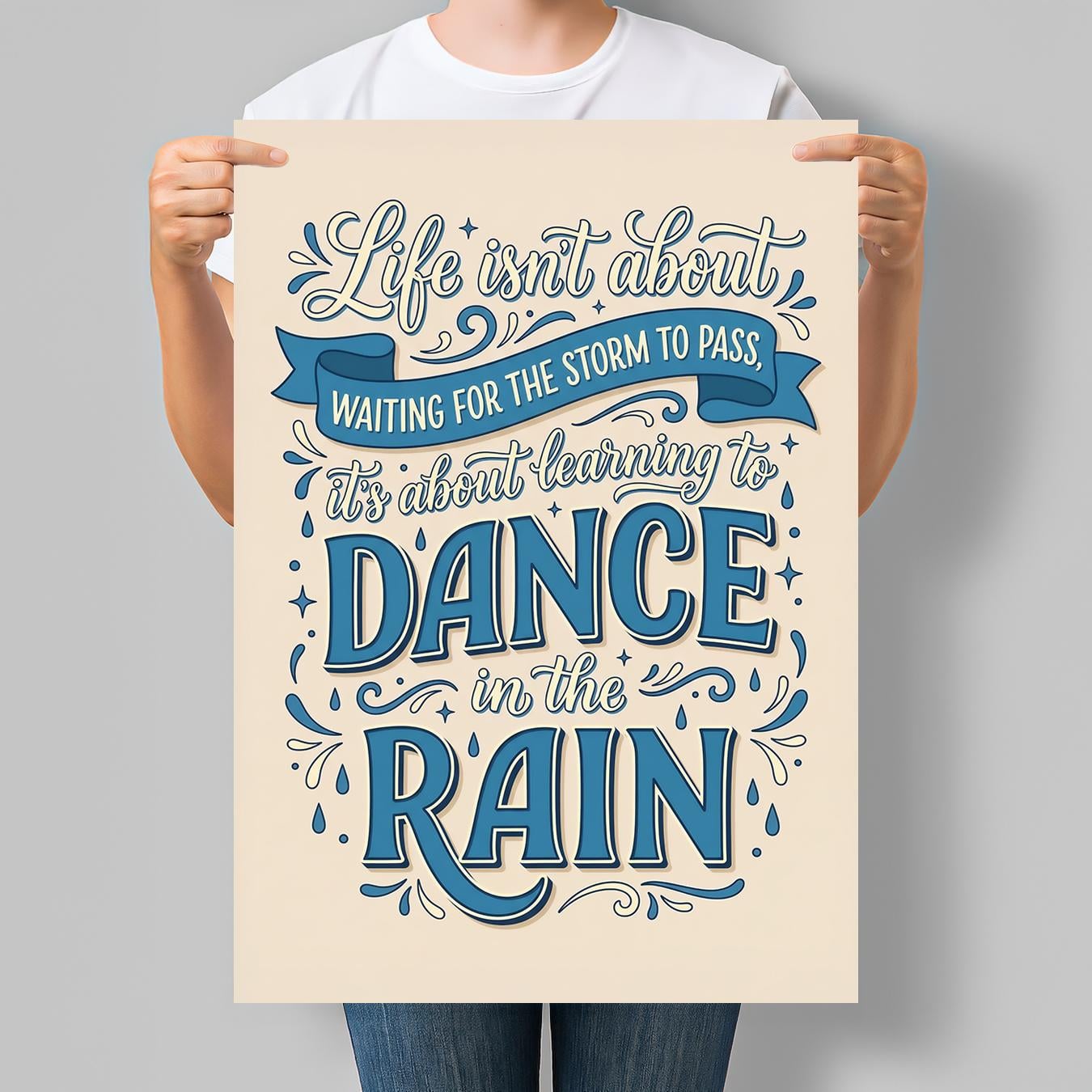 Постер Life Isn't About Waiting for the Storm to Pass It's About Learning to Dance in the Rain 30x42 см A3 (MOTN028_A3)