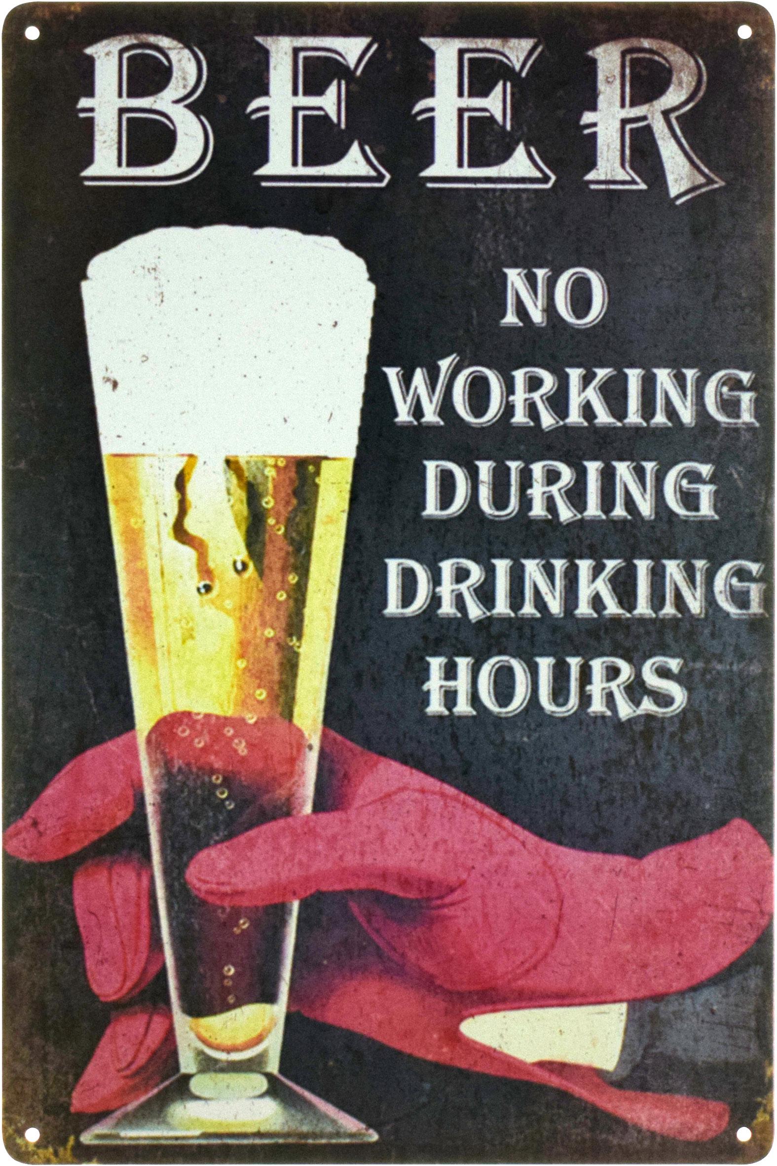 Металева табличка Beer No Working During Drinking Hours 20x30 см