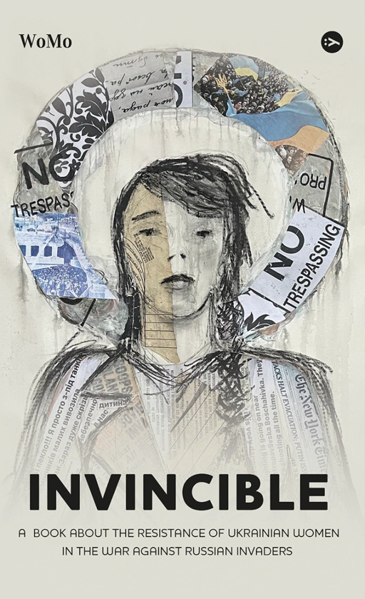 Книга Viktoriia Pokatis. Invincible. А book about the resistance of Ukrainian women in the war against Rus Вікторія Покатіс 9786178107932