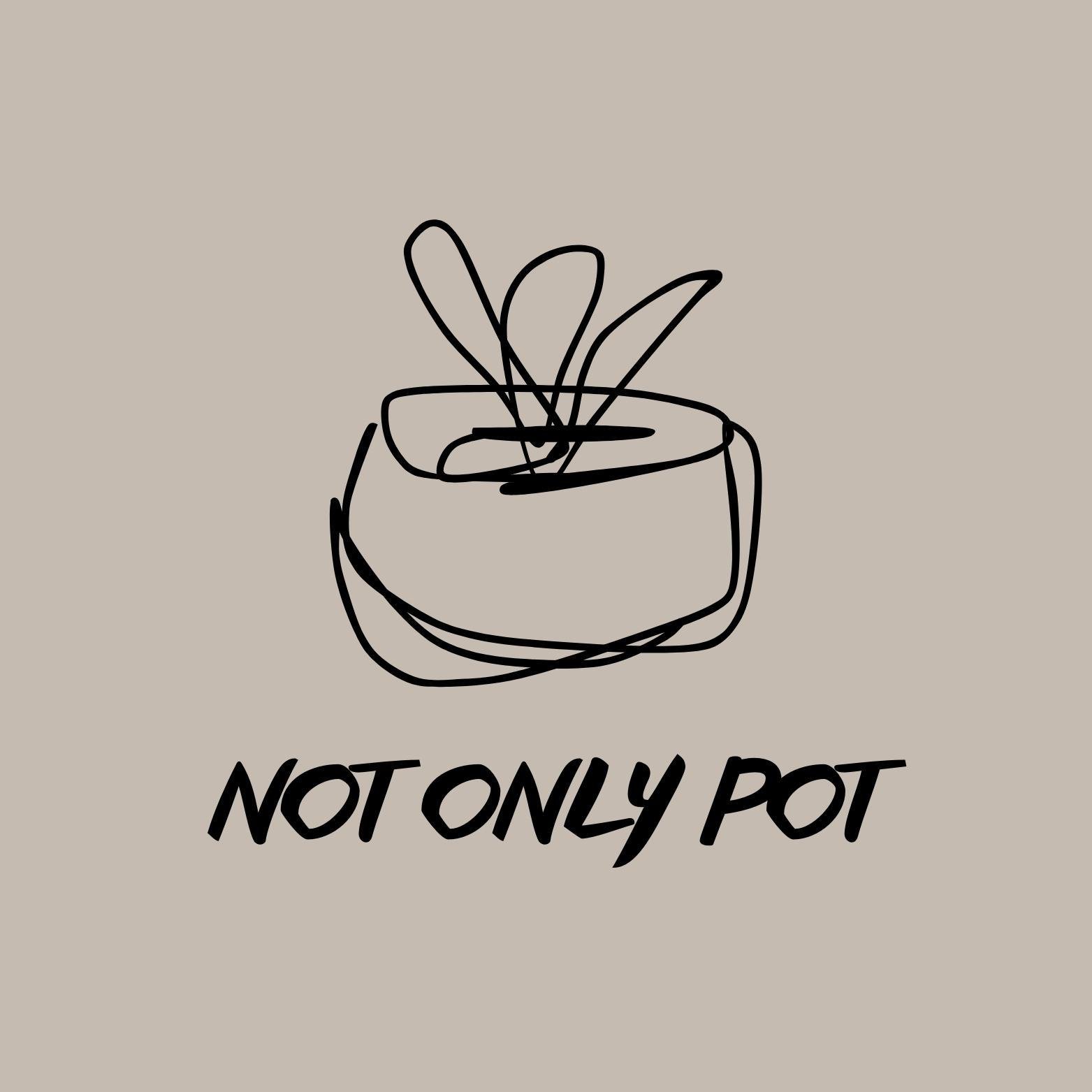 Not only pot