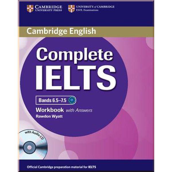 Книга Rawdon Wyatt "Complete IELTS Bands 6.5-7.5 Workbook with answers and Audio CD" (ISBN:9781107634381)