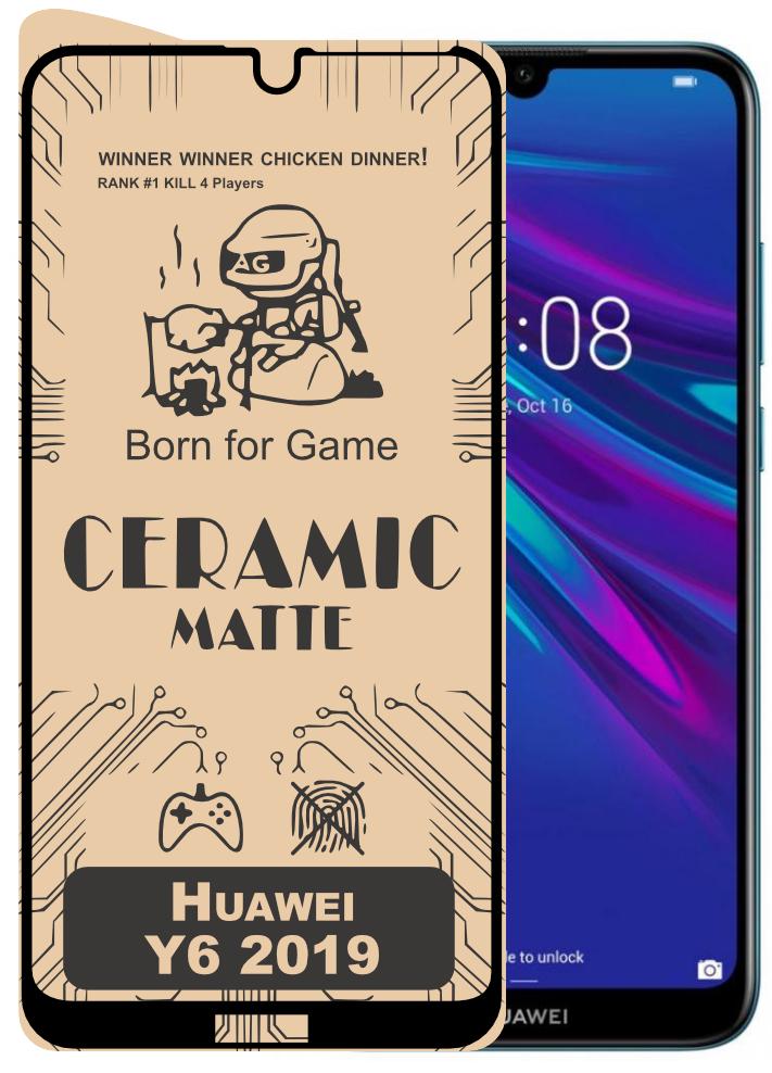 Защитная пленка Ceramic для Huawei Y6 2019 керамическая матовая (16519)