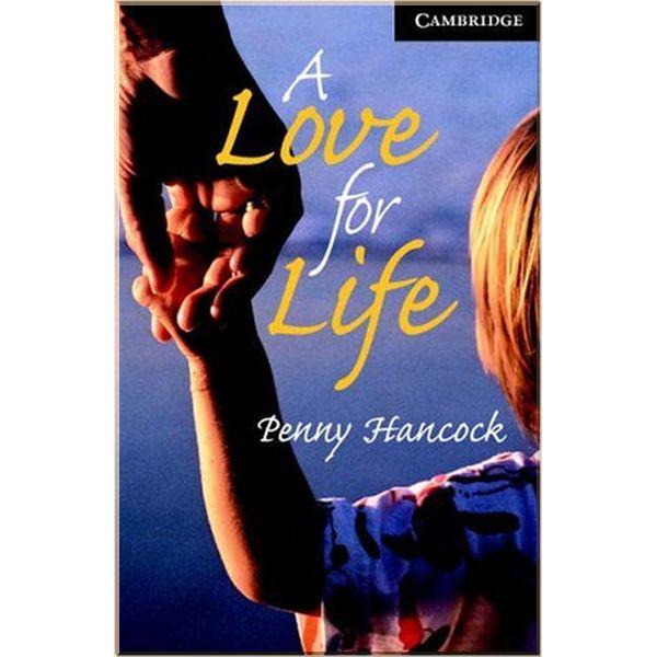 Книга Penny Hancock "A Love for Life with Downloadable Audio" (ISBN:9780521799461)