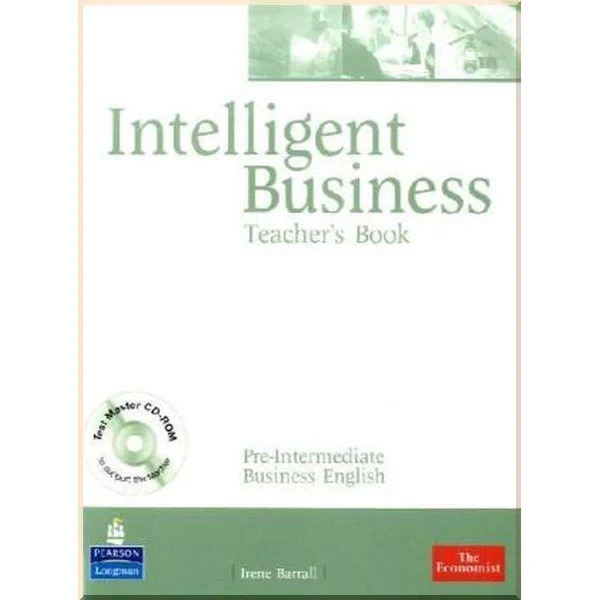 Книга для учителя Intelligent Business Pre-Intermediate Teacher's Book with Test Master CD-ROM - фото 1 Книга для учителя Intelligent Business Pre-Intermediate Teacher's Book with Test Master CD-ROM - фото 1