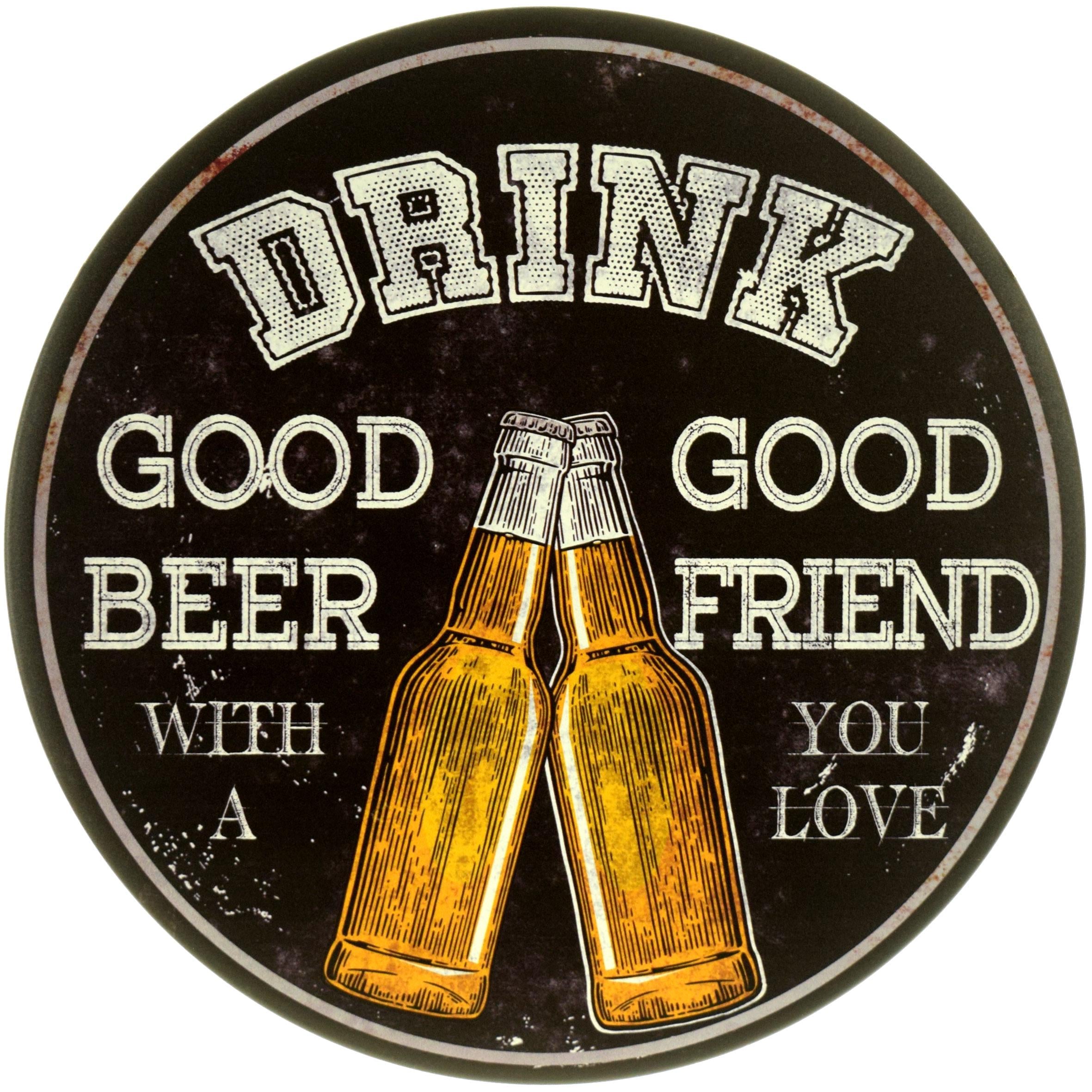 Табличка металлическая "Drink Good Beer With A Good Friend You Love" 30 см (ms-104159)