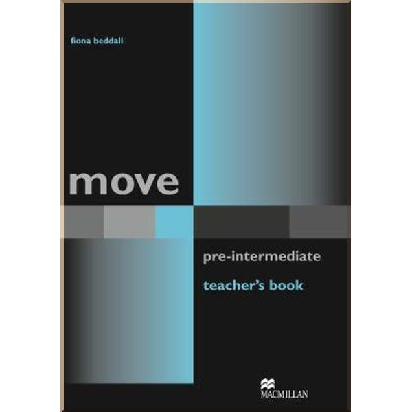 Книга Fiona Beddall "Move Pre-Intermediate Teacher's Book" (ISBN:9781405003162)